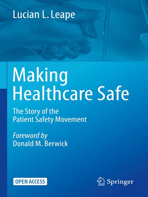 Title details for Making Healthcare Safe by Lucian L. Leape - Available